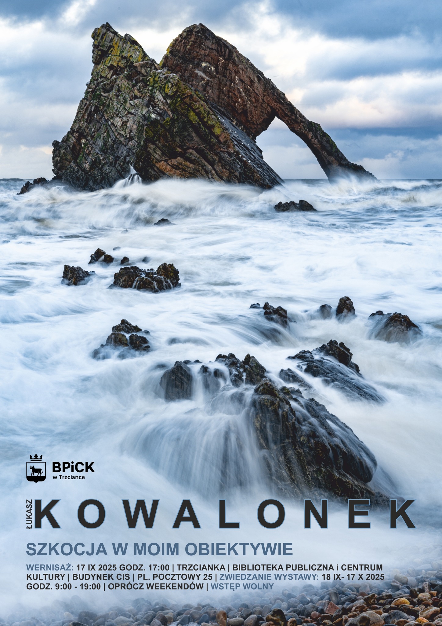 BPICK w&nbsp;Trzciance ŁUKASZ KOWALONEK SZKOCJA W MOIM OBIEKTYWIE WERNISAŻ: 17 IX 2025 GODZ. 17:00 TRZCIANKA BIBLIOTEKA PUBLICZNA I CENTRUM KULTURY BUDYNEK CIS PL. POCZTOWY 25  ZWIEDZANIE WYSTAWY: 18 IX- 17 X 2025 GODZ. 9:00-19:00 OPR&Oacute;CZ WEEKEND&Oacute;W WSTĘP WOLNY