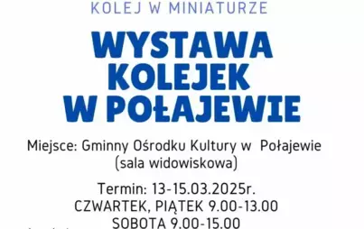 Zdjęcie do WYSTAWA KOLEJEK W POŁAJEWIE